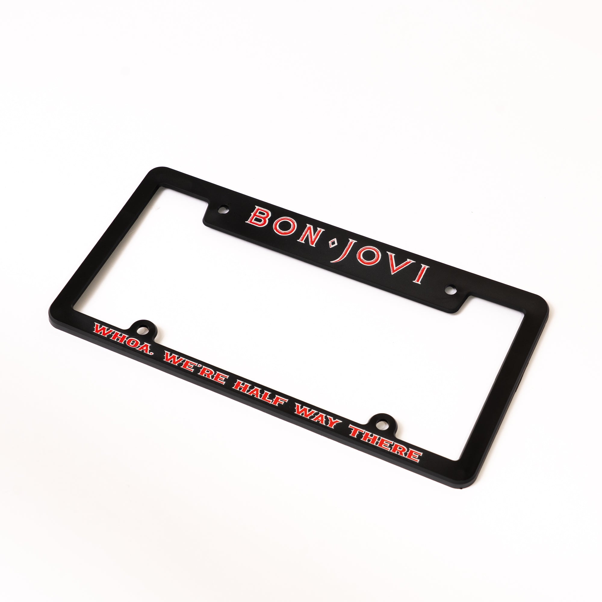Bon Jovi - We're Half Way There License Plate Frame