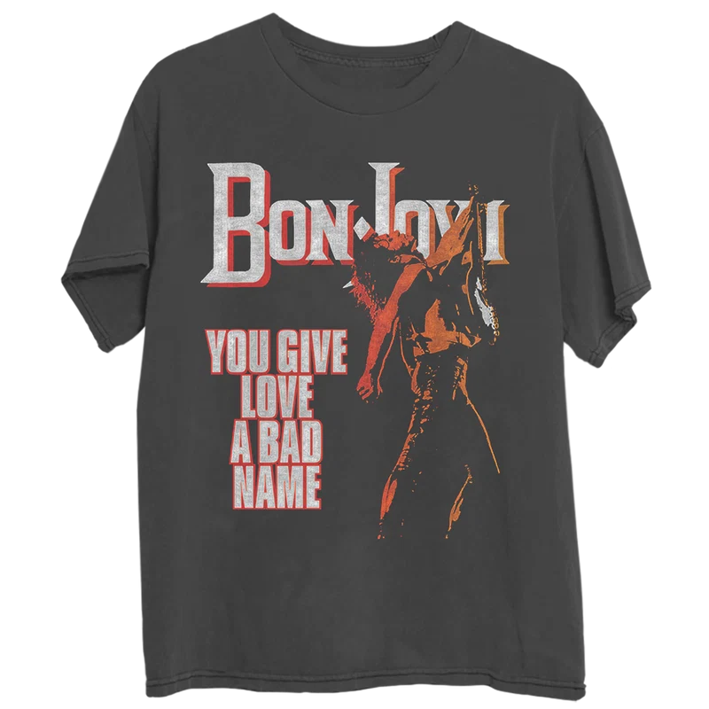 Bon Jovi - You Give Love A Bad Name ’86 T-Shirt